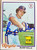 Bump Wills Autographed 1978 Topps #23 Texas Rangers Card