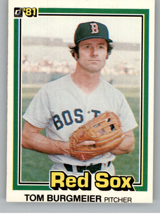 1981 Donruss #97b Tom Burgmeier NM-MT Boston Red Sox 