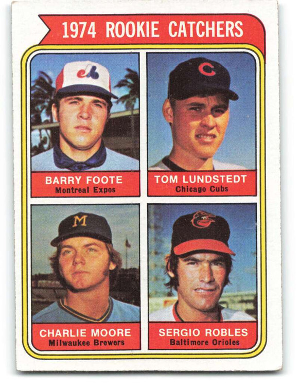 1974 Topps #603 Barry Foote/Tom Lunstedt/Charlie Moore/Sergio Robles Rookie Catchers VG RC Rookie Montreal Expos/Chicago