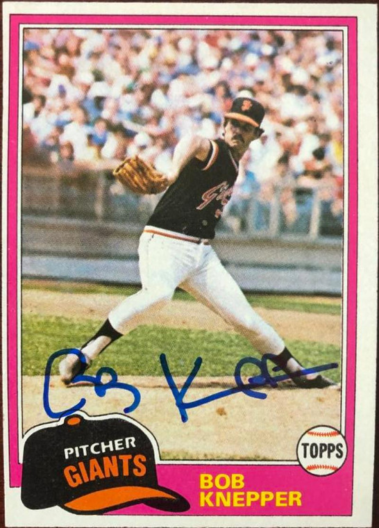 Bob Knepper Autographed 1981 Topps #279 San Francisco Giants Card
