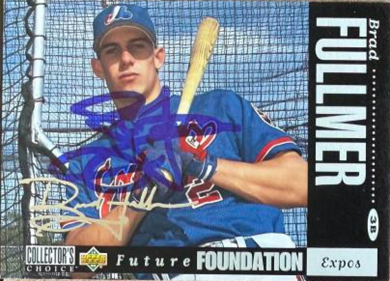Brad Fullmer Autographed 1994 Collector's Choice - Silver Signature #643 Brad Fullmer FF