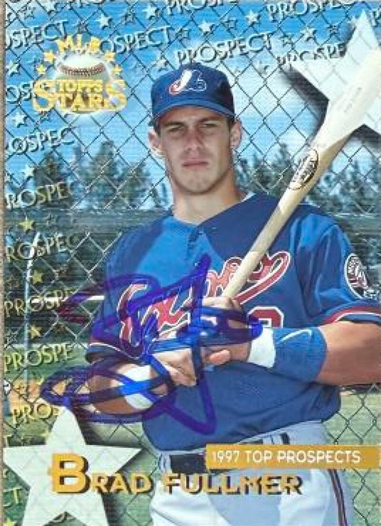 Brad Fullmer Autographed 1997 Topps Stars #102 TP