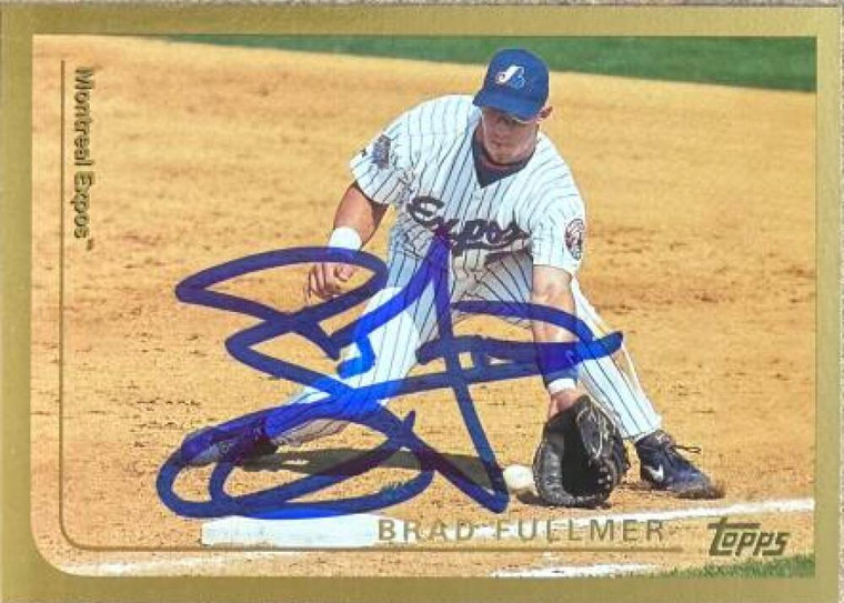 Brad Fullmer Autographed 1999 Topps #134   ID: 167191