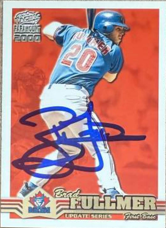 Brad Fullmer Autographed 2000 Pacific Paramount Update #98-U 