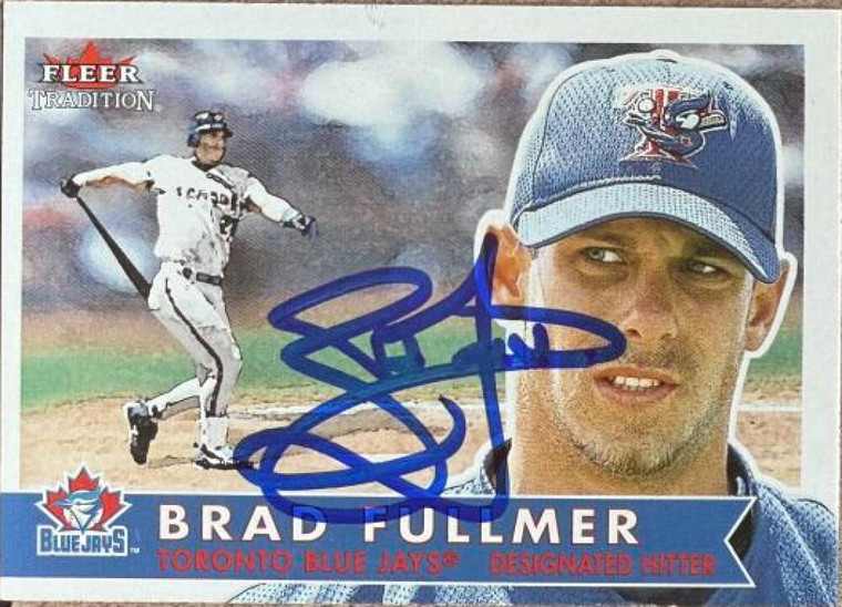Brad Fullmer Autographed 2001 Fleer Tradition #64