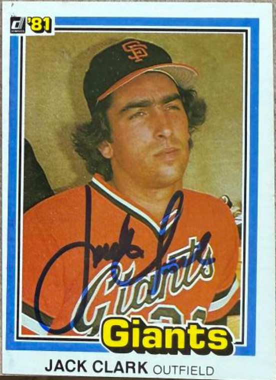 Jack Clark Autographed 1981 Donruss #315