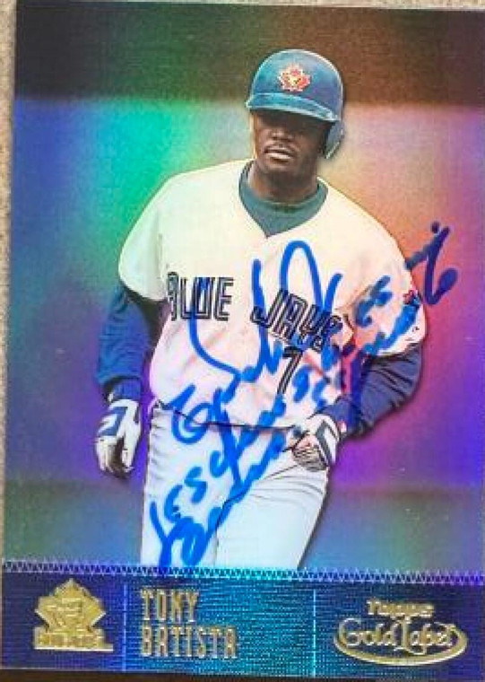 Tony Batista Autographed 2001 Topps Gold Label #105 Class 1 Toronto Blue Jays Card