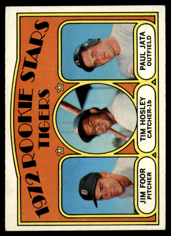 1972 Topps #257 Jim Foor/Tim Hosley/Paul Jata Tigers Rookies VG RC Rookie Detroit Tigers 