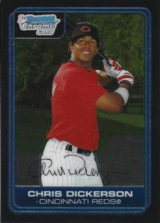 2006 Bowman Chrome Prospects #BC116 Chris Dickerson NM-MT Cincinnati Reds 