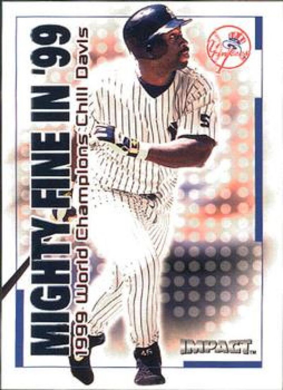 2000 Fleer Impact Mighty Fine in '99 #6MF Chili Davis NM-MT  New York Yankees 