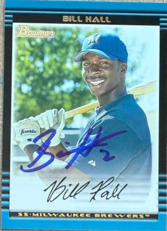 Bill Hall Autographed 2002 Bowman #123