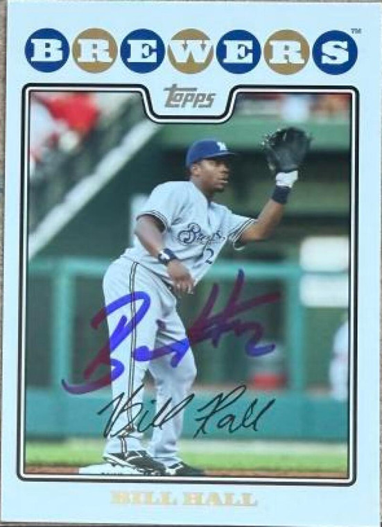 Bill Hall Autographed 2008 Topps #517  