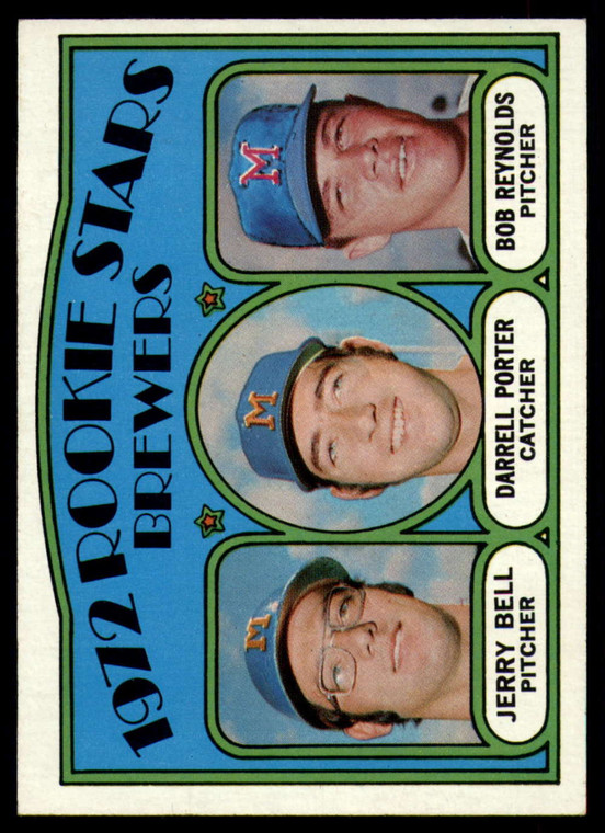 SOLD 89774 1972 Topps #162 Jerry Bell/Darrell Porter/Bob Reynolds Brewers Rookies VG RC Rookie Milwaukee Brewers 