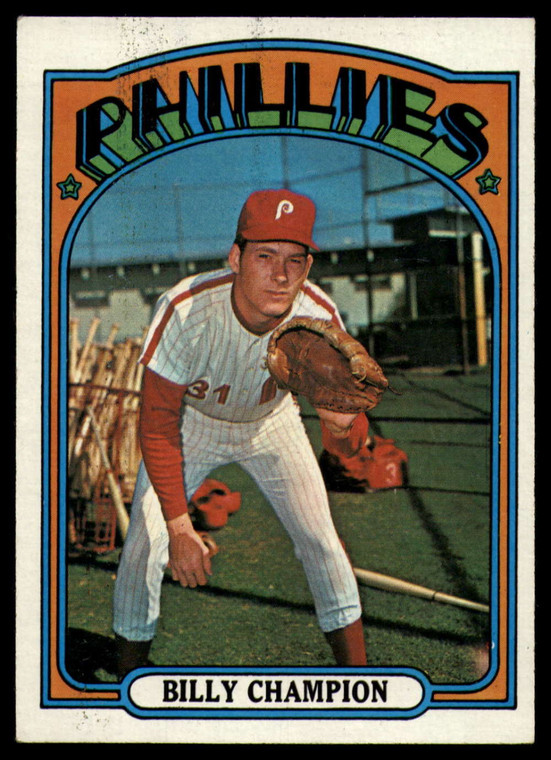 1972 Topps #599 Billy Champion VG Philadelphia Phillies 