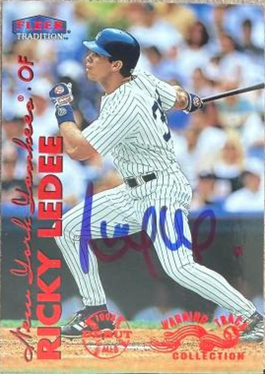 Ricky Ledee Autographed 1999 Fleer Tradition - Warning Track Collection #225W 