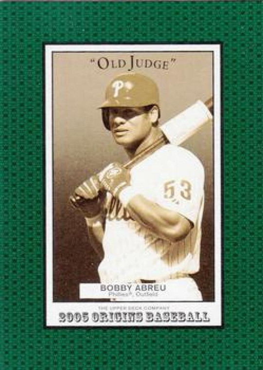 2005 UD Origins Old Judge #31 Bobby Abreu NM-MT Philadelphia Phillies 