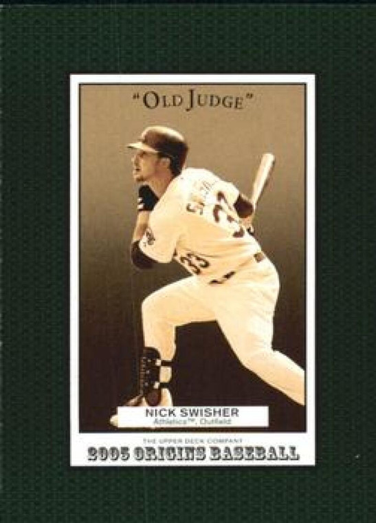 2005 UD Origins Old Judge #167 Nick Swisher NM-MT Oakland Athletics 