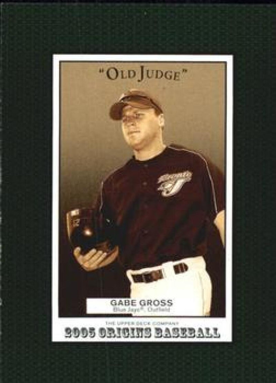 2005 UD Origins Old Judge #189 Gabe Gross NM-MT Toronto Blue Jays 