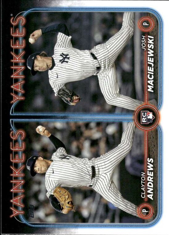 2024 Topps Update #US163 Clayton Andrews /Josh Maciejewski NM-MT  RC Rookie New York Yankees 
