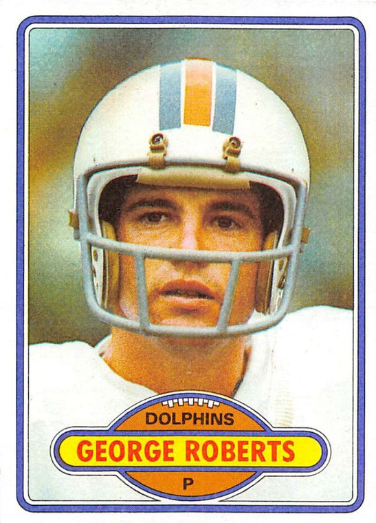 1980 Topps #56 George Roberts VG  Miami Dolphins 