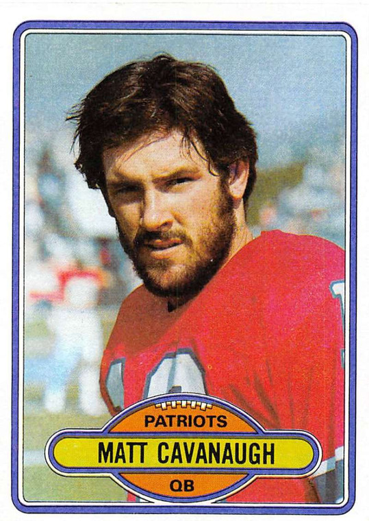 1980 Topps #99 Matt Cavanaugh VG  RC Rookie New England Patriots 