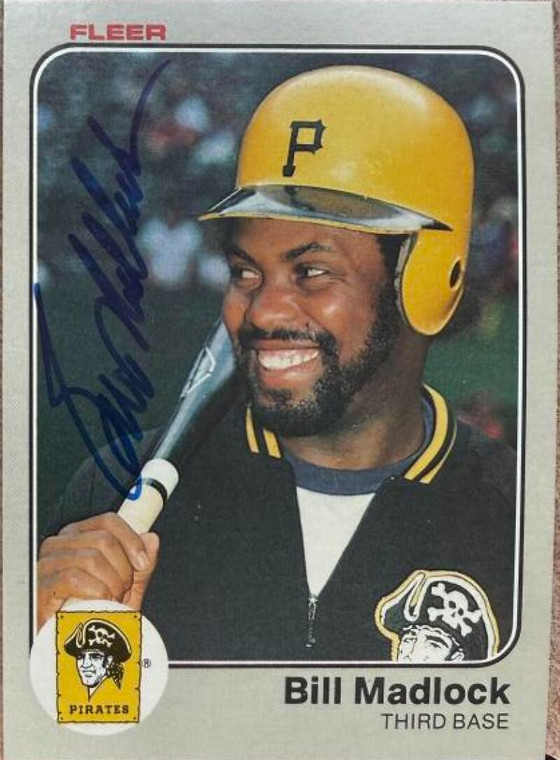 Bill Madlock Autographed 1983 Fleer #309 Pittsburgh Pirates Card