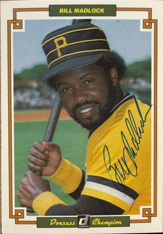 Bill Madlock Autographed 1984 Donruss Champions #22 Pittsburgh Pirates Card