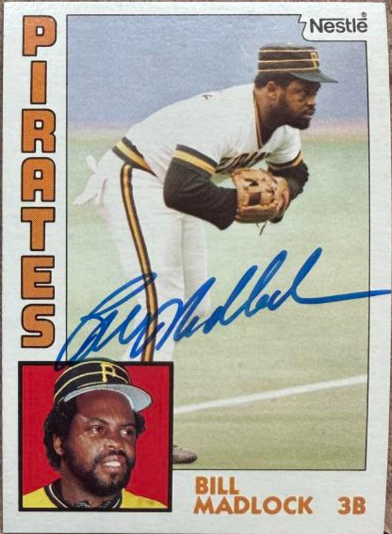 Bill Madlock Autographed 1984 Topps Nestle #250 Pittsburgh Pirates Card