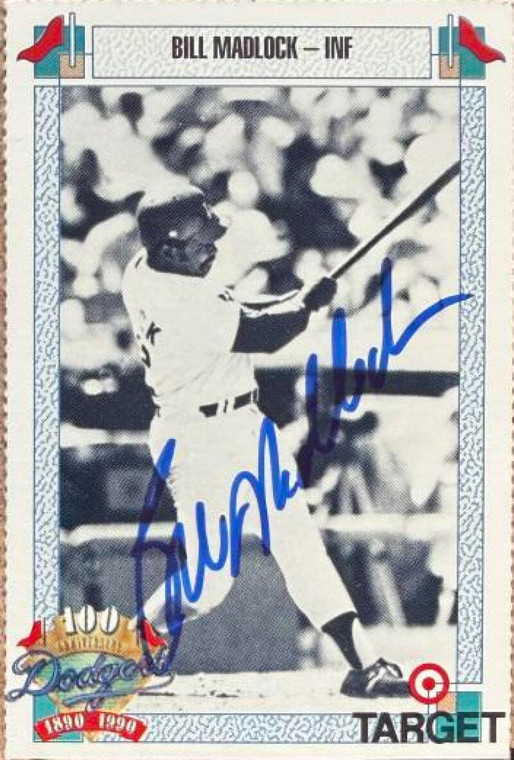 Bill Madlock Autographed 1990 Target Dodgers 100th Anniversary SGA #469 Card