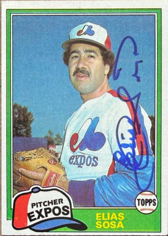 Elias Sosa Autographed 1981 Topps #181 Montreal Expos Card
