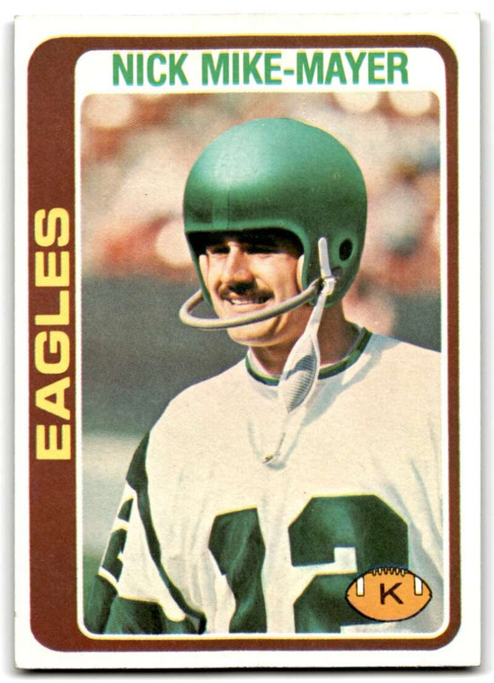 1978 Topps #491 Nick Mike-Mayer VG  Philadelphia Eagles 