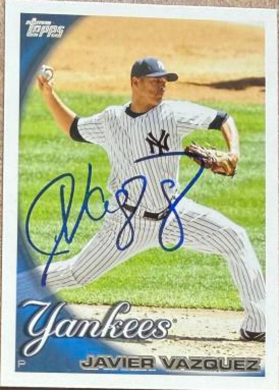 Javier Vazquez Autographed 2010 Topps Update #US-133 New York Yankees Card