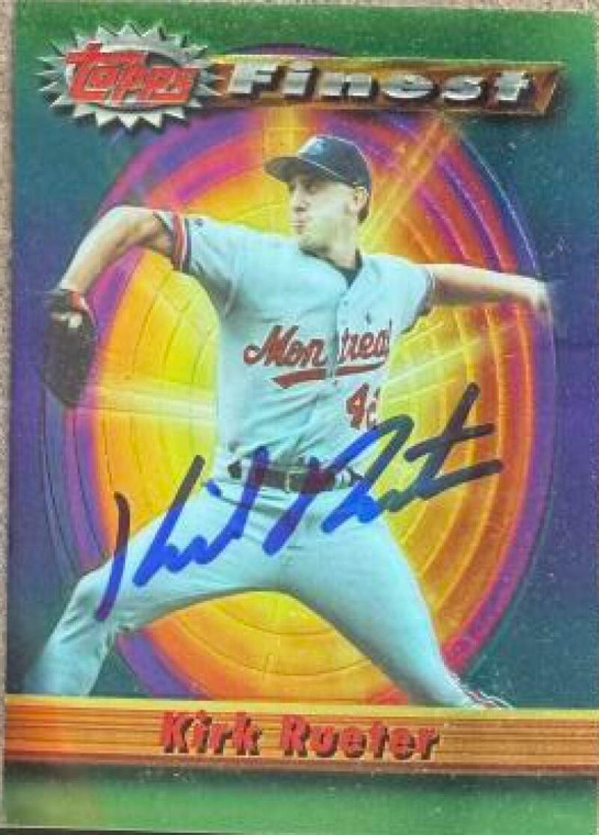 Kirk Rueter Autographed 1994 Topps Finest #9 Montreal Expos Card