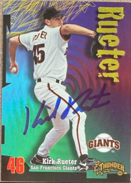 Kirk Rueter Autographed 1998 Circa Thunder #57 San Francisco Giants Card