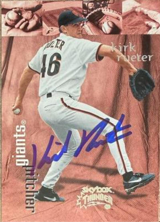 Kirk Rueter Autographed 1999 SkyBox Thunder #121 San Francisco Giants Card