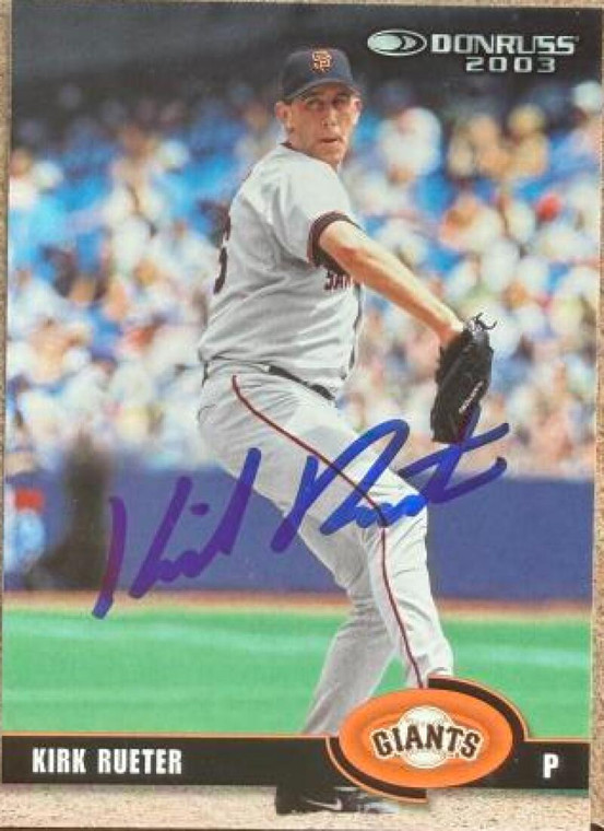 Kirk Rueter Autographed 2003 Donruss #380 San Francisco Giants Card