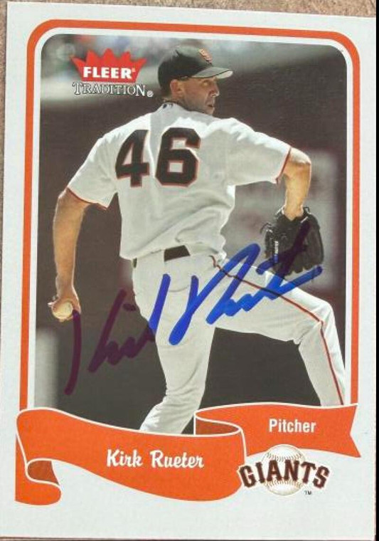 Kirk Rueter Autographed 2004 Fleer Tradition #95 San Francisco Giants Card