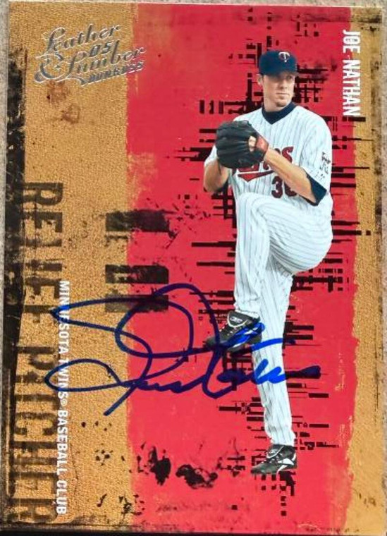Joe Nathan Autographed 2005 Donruss Leather & Lumber #66 Minnesota Twins Card