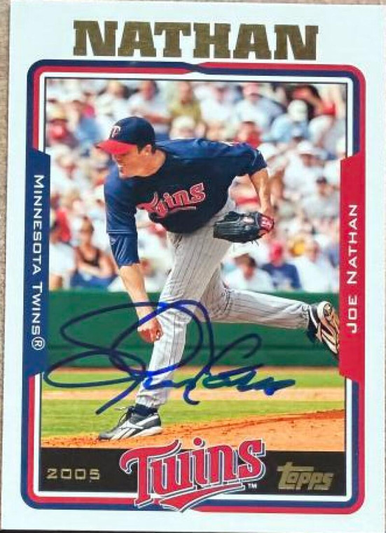 Joe Nathan Autographed 2005 Topps #628 Minnesota Twins Card