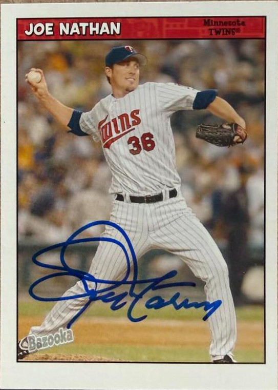 Joe Nathan Autographed 2006 Bazooka #67 Minnesota Twins Card