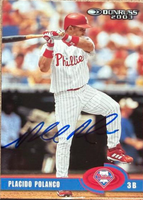 Placido Polanco Autographed 2003 Donruss #398 Philadelphia Phillies Card