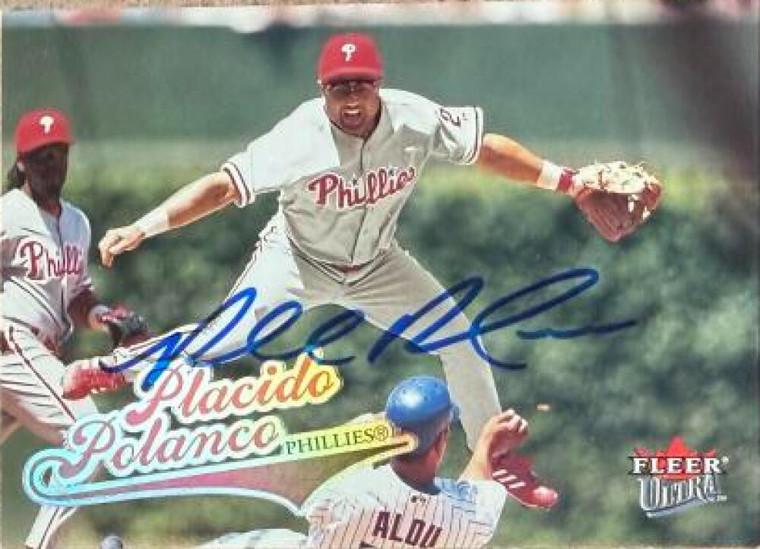 Placido Polanco Autographed 2004 Fleer Ultra #25 Philadelphia Phillies Card