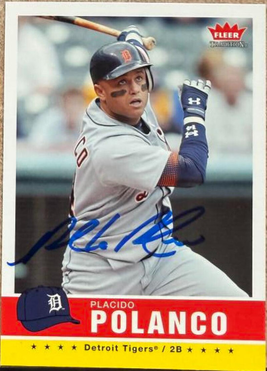 Placido Polanco Autographed 2006 Fleer Tradition #179 Detroit Tigers Card