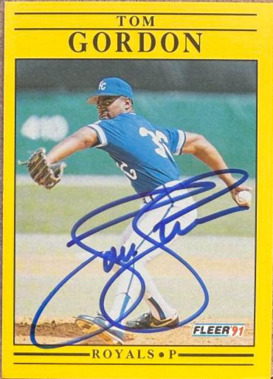 Tom Gordon Autographed 1991 Fleer #673 Kansas City Royals Card