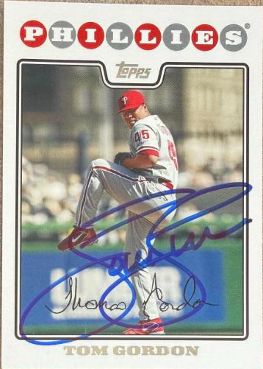 Tom Gordon Autographed 2008 Topps #573 Philadelphia Phillies Card