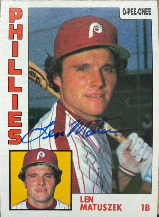 Len Matuszek Autographed 1984 O-Pee-Chee #275 Philadelphia Phillies Card