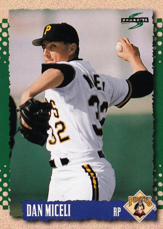 1995 Score #534 Dan Miceli NM-MT  Pittsburgh Pirates 