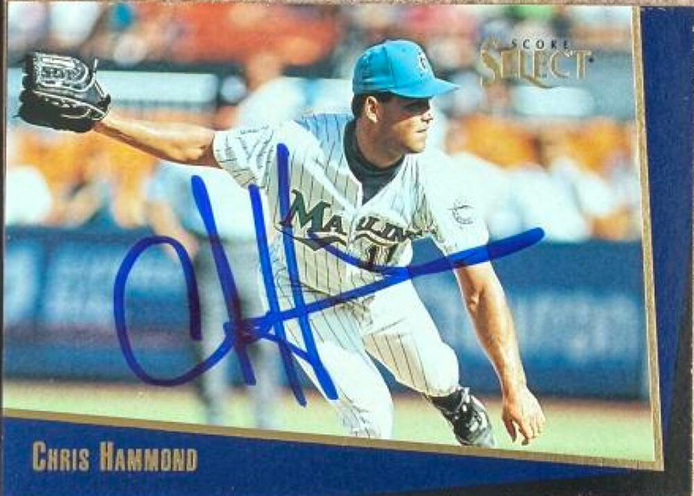 Chris Hammond Autographed 1993 Score Select Rookie & Traded #104T Florida Marlins Card