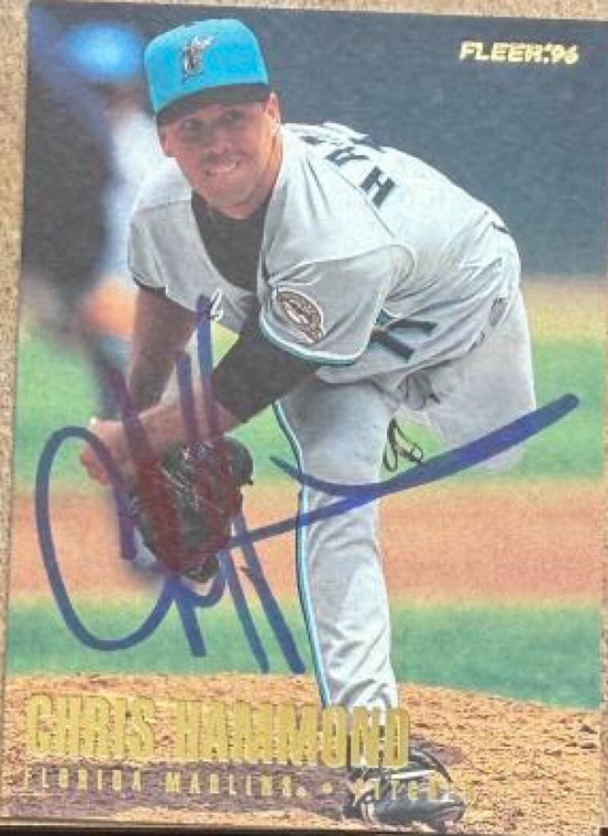Chris Hammond Autographed 1996 Fleer #387 Florida Marlins Card