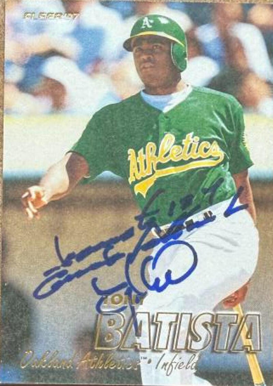 Tony Batista Autographed 1997 Fleer #183 Oakland Athletics Card